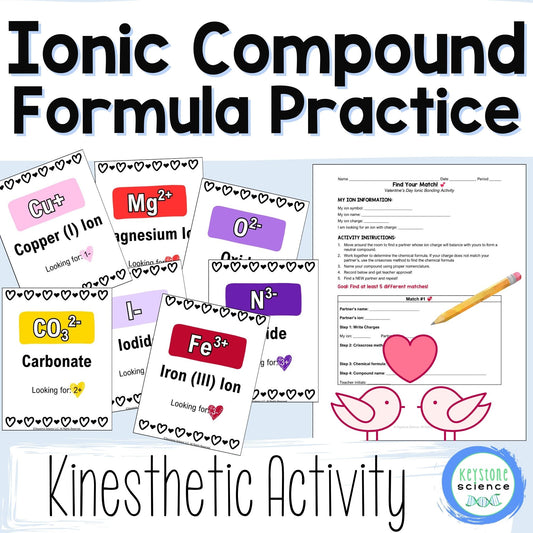 Valentine's Day Ionic Compounds & Bonding Kinesthetic Class Activity Chemistry