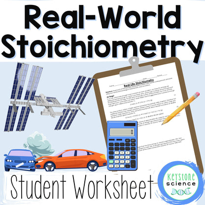 Chemistry Real Life Stoichiometry Problems with KEY